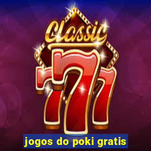 jogos do poki gratis